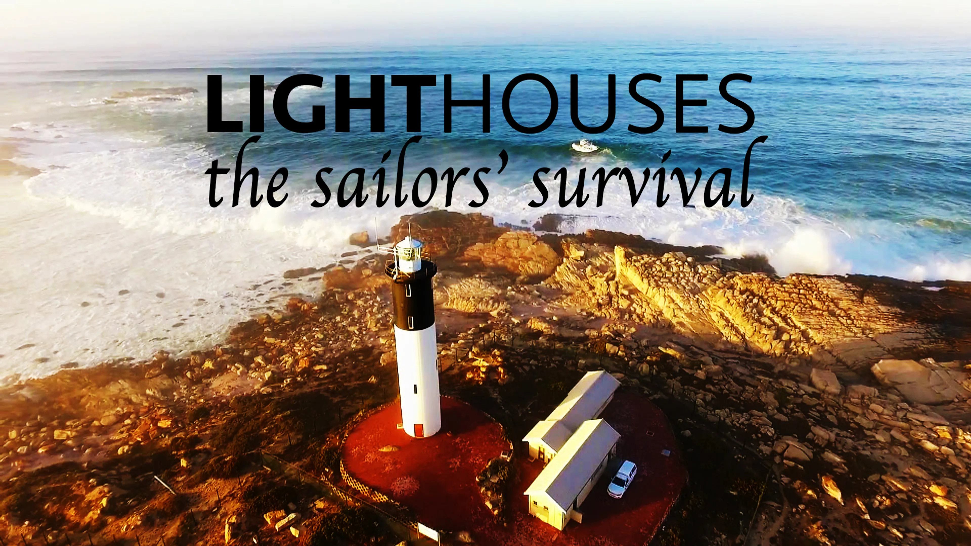 Lighthouses the Sailors' Survival poster